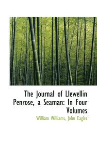 bokomslag The Journal of Llewellin Penrose, a Seaman