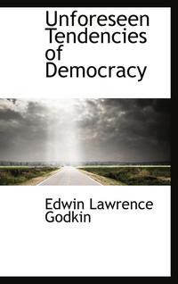 bokomslag Unforeseen Tendencies of Democracy