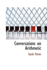 bokomslag Conversations on Arithmetic