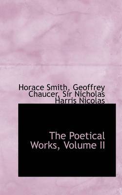 Horace Smith - Poetical Works, Volume II, Inbunden