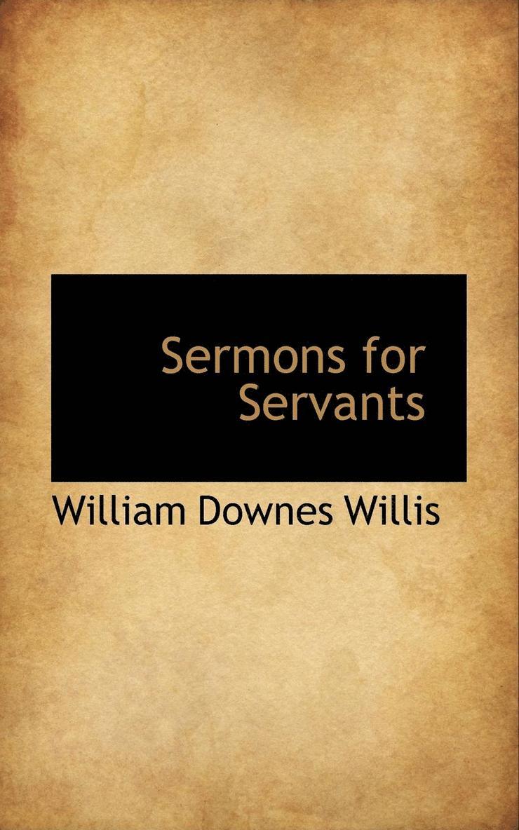 Sermons for Servants 1