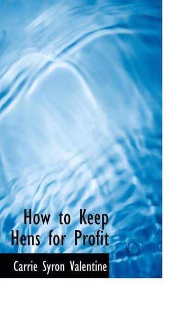 bokomslag How to Keep Hens for Profit