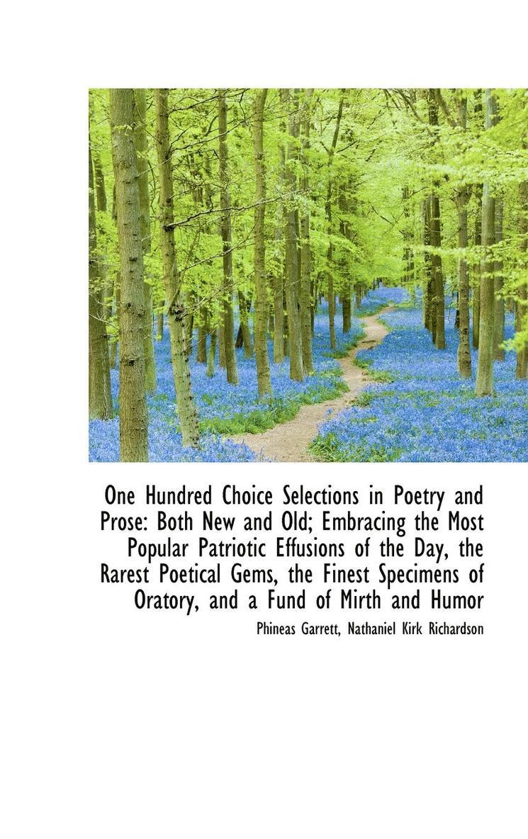 One Hundred Choice Selections in Poetry and Prose 1
