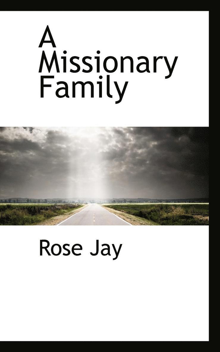 Rose Jay - A Missionary Family, Häftad