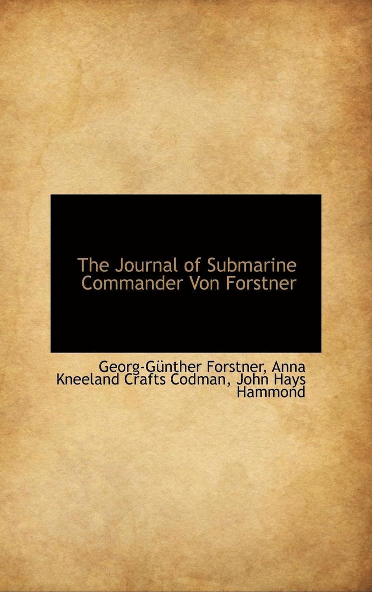 The Journal of Submarine Commander Von Forstner 1