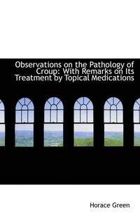 bokomslag Observations on the Pathology of Croup