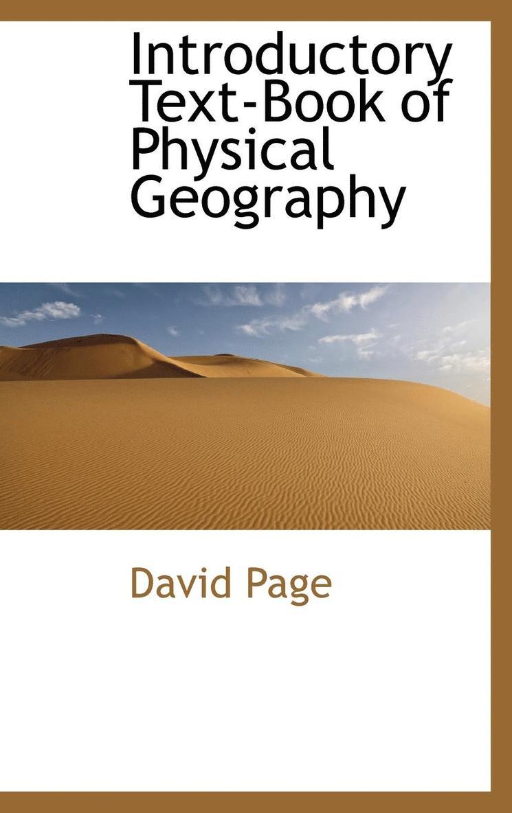 David Page - Introductory Text-Book of Physical Geography, Inbunden