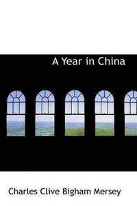 bokomslag A Year in China