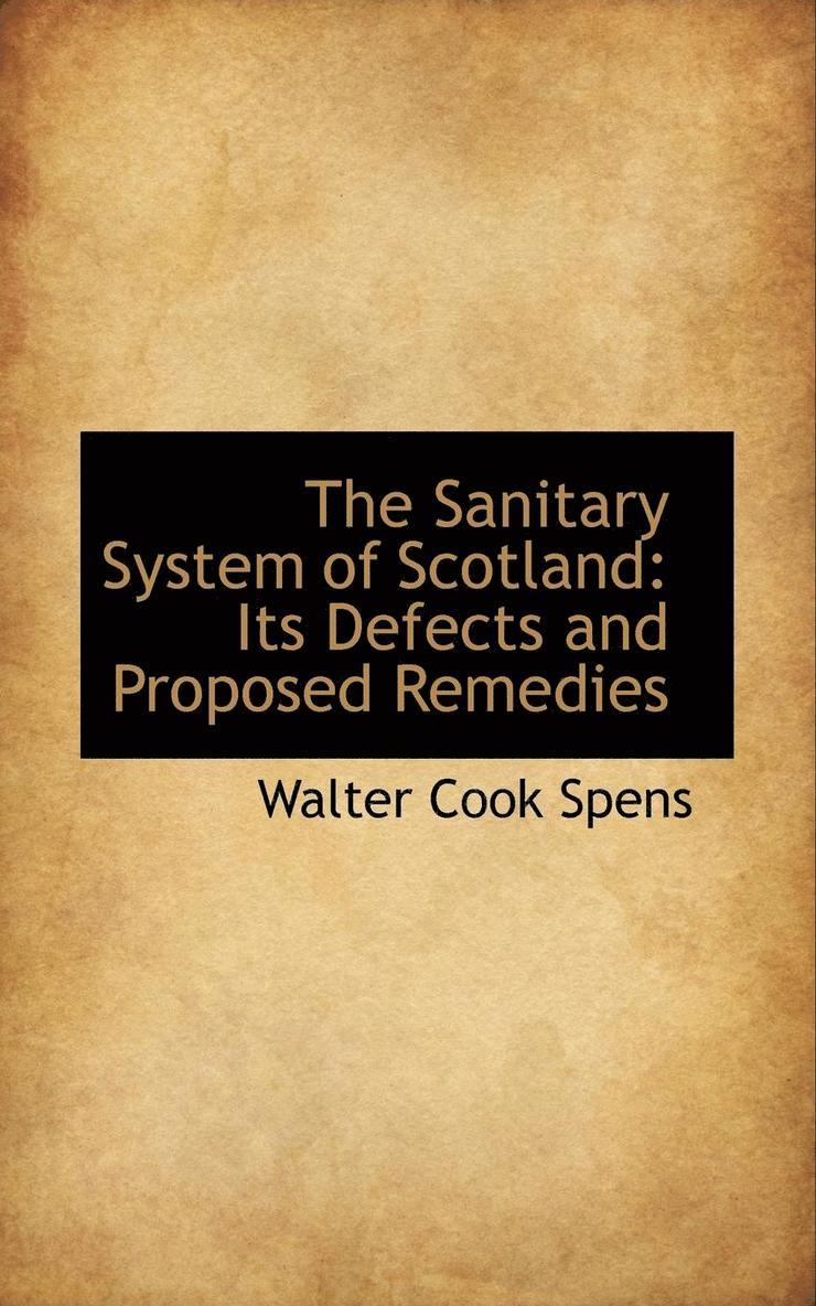 The Sanitary System of Scotland 1