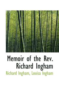 bokomslag Memoir of the REV. Richard Ingham