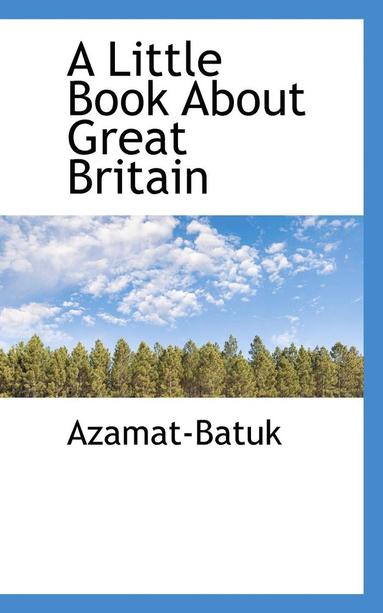 bokomslag A Little Book about Great Britain