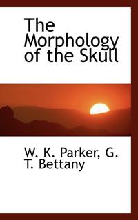 bokomslag The Morphology of the Skull