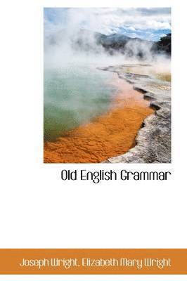 Old English Grammar 1