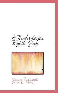 bokomslag A Reader for the Eighth Grade