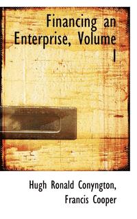 bokomslag Financing an Enterprise, Volume I