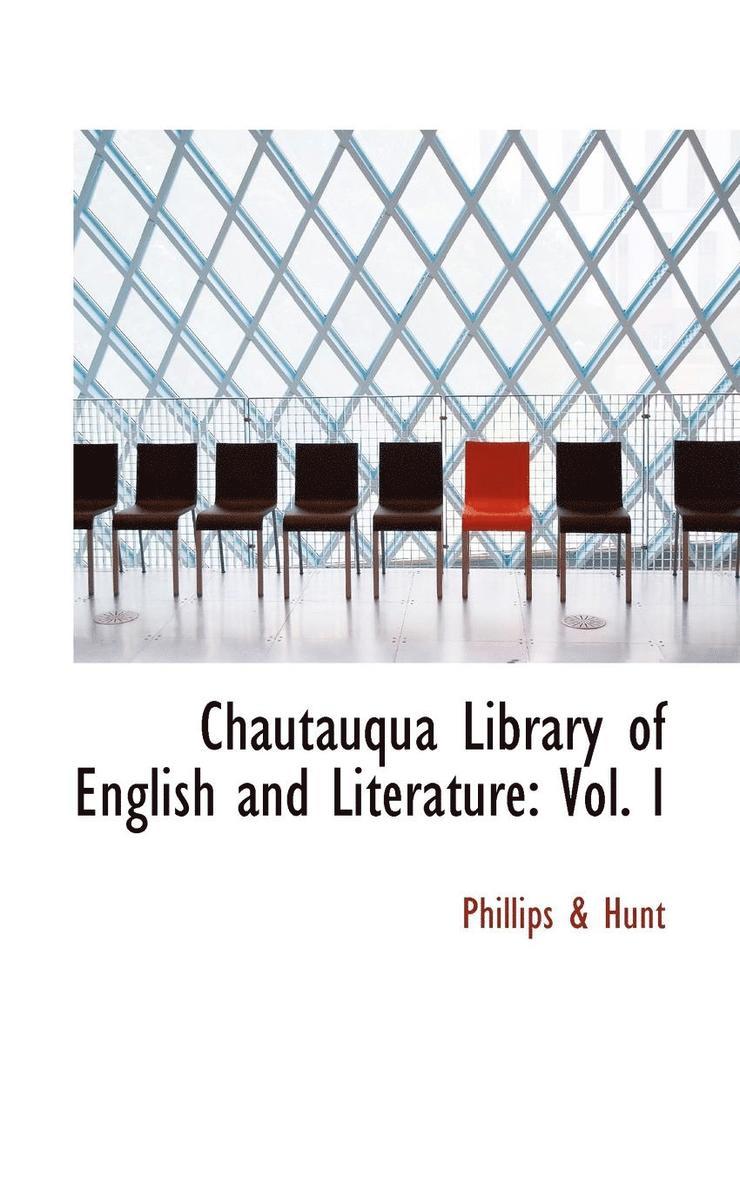 Chautauqua Library of English and Literature: Vol. I