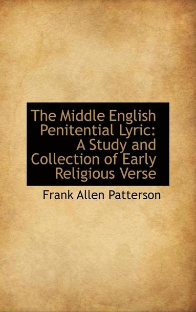 bokomslag The Middle English Penitential Lyric