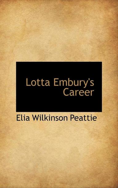 bokomslag Lotta Embury's Career