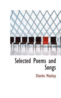 bokomslag Selected Poems and Songs