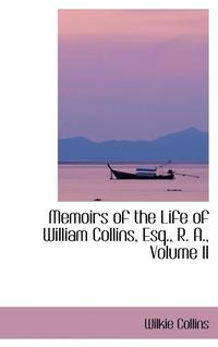 bokomslag Memoirs of the Life of William Collins, Esq., R. A., Volume II