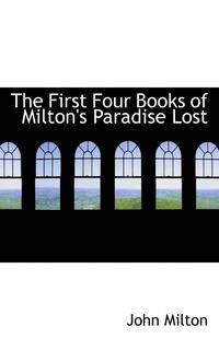 bokomslag The First Four Books of Milton's Paradise Lost