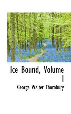 bokomslag Ice Bound, Volume I