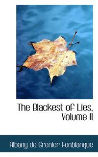 bokomslag The Blackest of Lies, Volume II