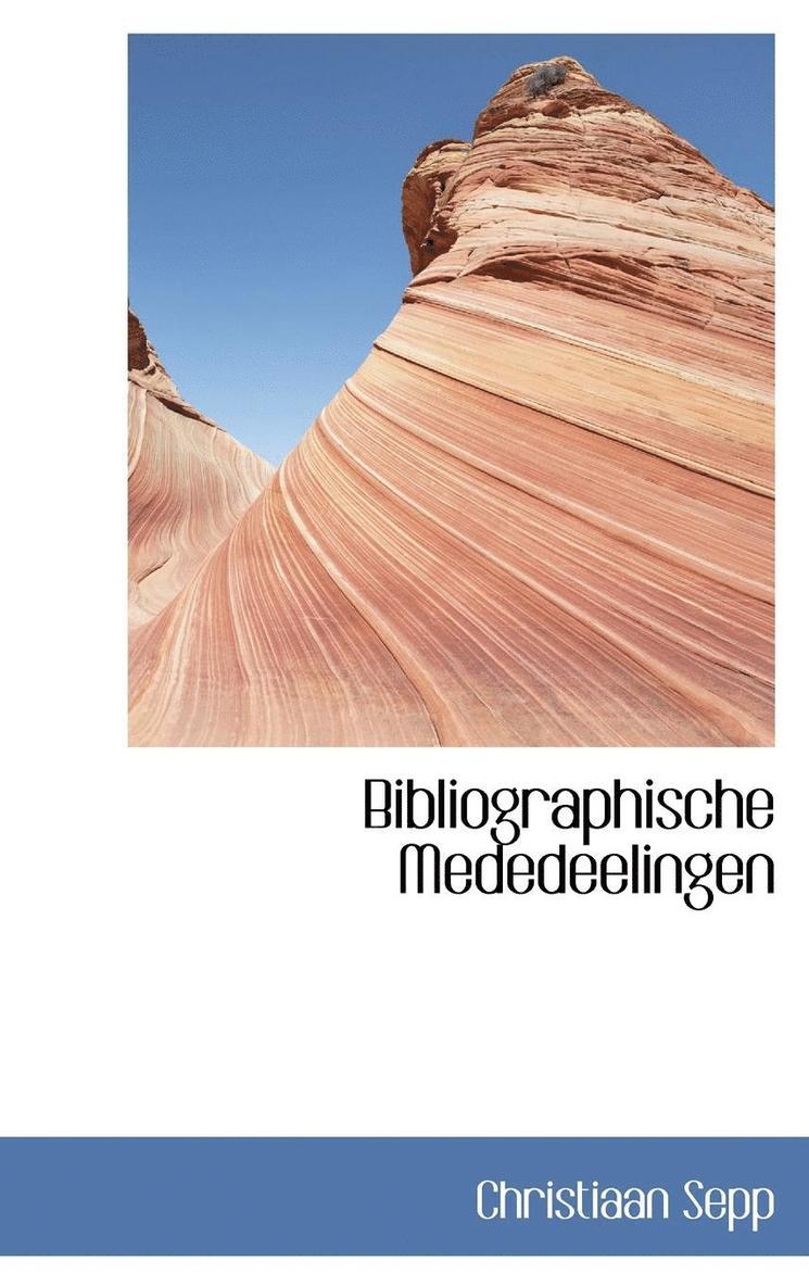 Christiaan Sepp - Bibliographische Mededeelingen, Inbunden