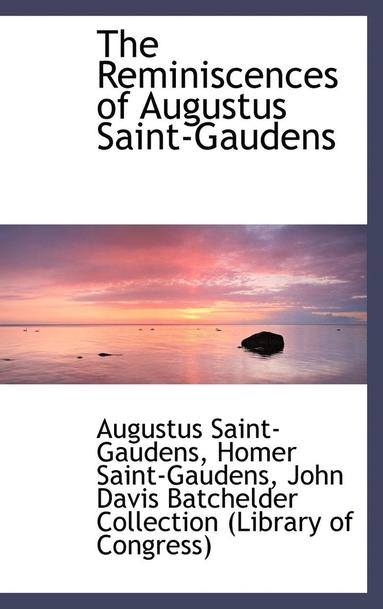 bokomslag Reminiscences of Augustus Saint-Gaudens