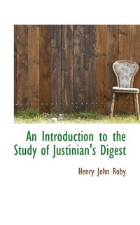 bokomslag An Introduction to the Study of Justinian's Digest