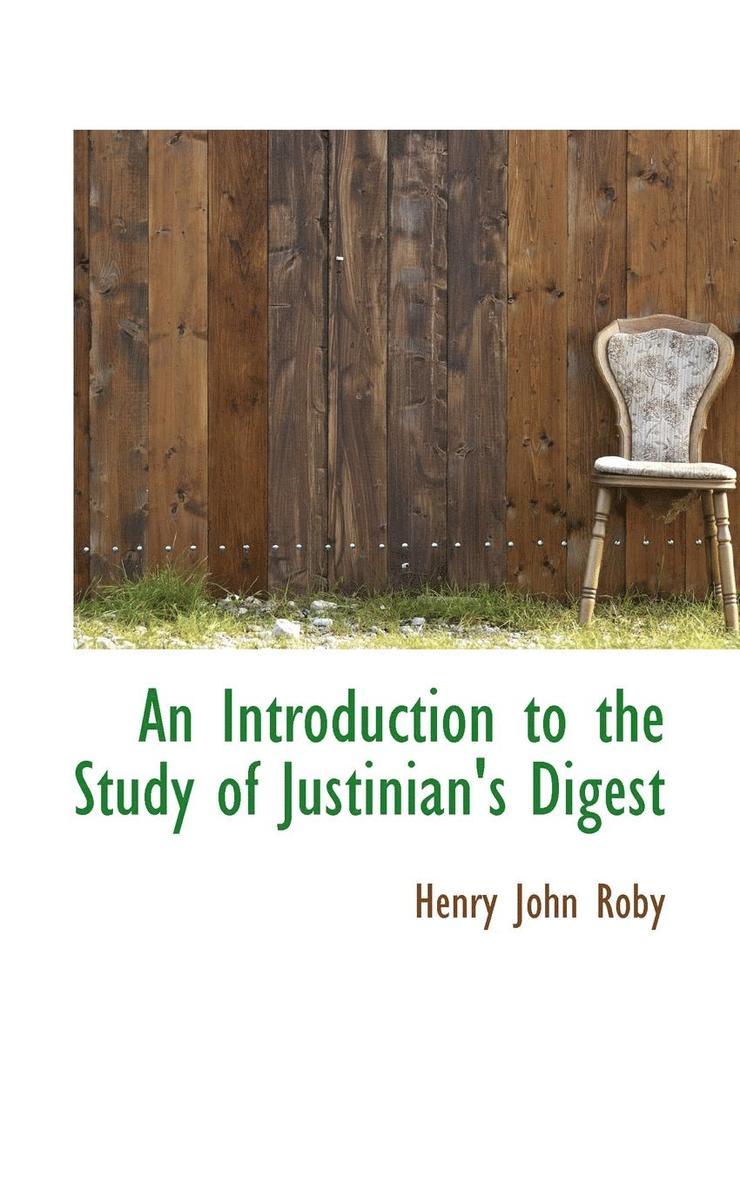 Henry John Roby - Introduction to the Study of Justinian's Digest, Häftad