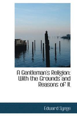 A Gentleman's Religion 1