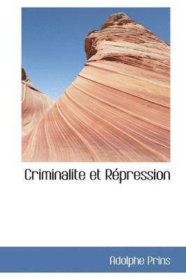 Criminalite Et R Pression