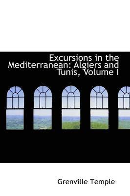 Excursions in the Mediterranean 1