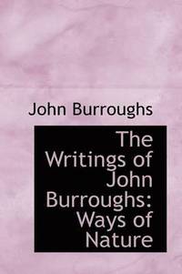 bokomslag The Writings of John Burroughs