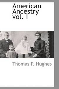bokomslag American Ancestry vol. I