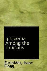 bokomslag Iphigenia Among the Taurians