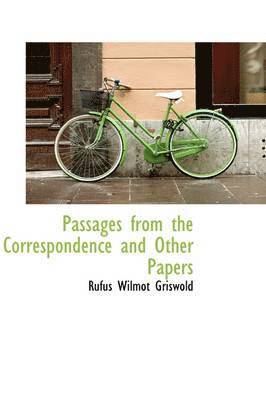 bokomslag Passages from the Correspondence and Other Papers