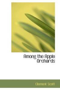 bokomslag Among the Apple Orchards