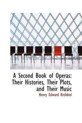 bokomslag A Second Book of Operas