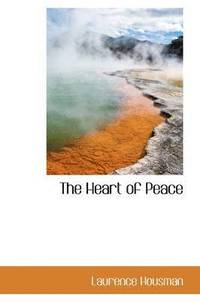 bokomslag The Heart of Peace