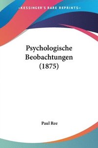 bokomslag Psychologische Beobachtungen (1875)