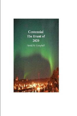 bokomslag Centennial the Event of 2020