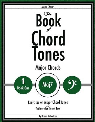bokomslag Book of Chord Tones - Major 7 Chords