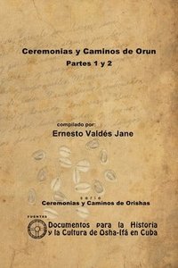 bokomslag Ceremonias Y Caminos De Orun