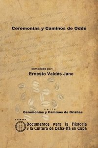 bokomslag Ceremonias Y Caminos De Odde