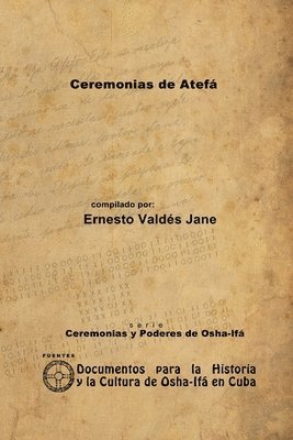 Ernesto Valdes Jane, Ernesto Valdés Jane - Ceremonias De Atefa, Häftad