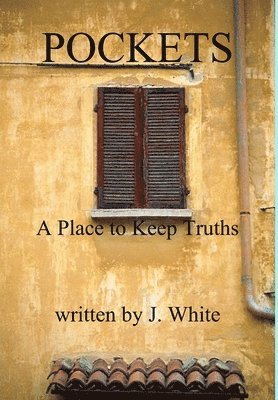 J. White - Pockets, Inbunden