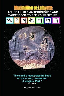 bokomslag Anunnaki Ulema Techniques and Tarot Deck To See Your Future. Vol.2