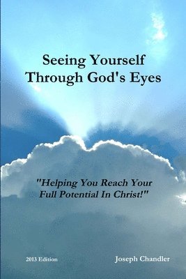 Seeing Yourself Through God's Eyes 1